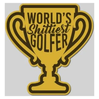 Golf sticker World's Shittiest golfer